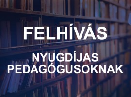 Felhívás nyugdíjas pedagógusoknak