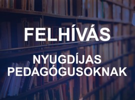Felhívás nyugdíjas pedagógusoknak 2026