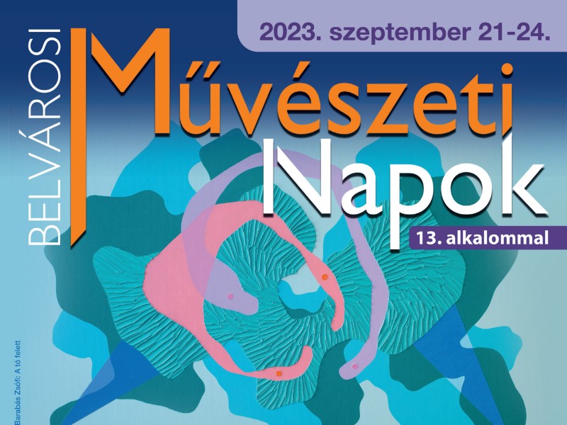 Belvárosi Művészeti Napok Belvárosi Művészeti Napok