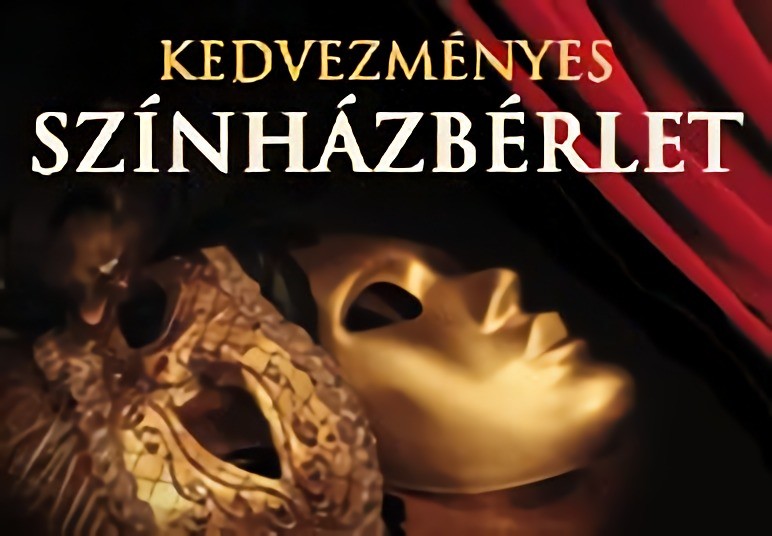 Színházbérlet akció 50%-os önkormányzati támogatással Színházbérlet akció 50%-os önkormányzati támogatással